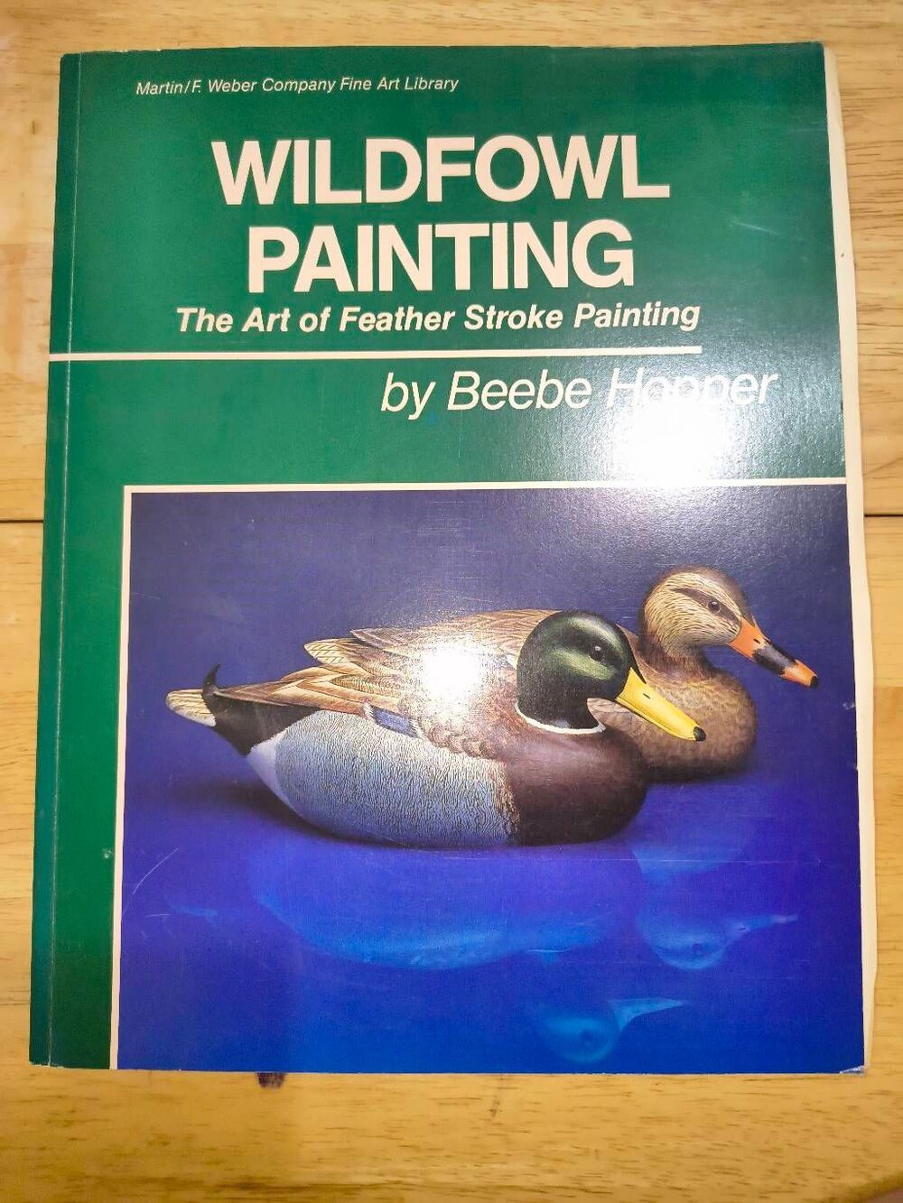The Art of Feather Storke Painting By Beebe Hopper Wildfowl Painting Book